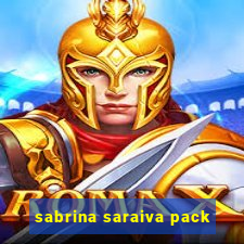 sabrina saraiva pack